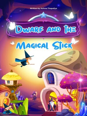 cover image of Dwarf and the magical stick